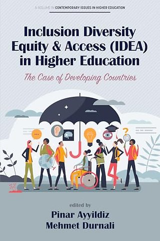 Inclusion Diversity Equity & Access (IDEA) in Hi – The Case of Developing Countries