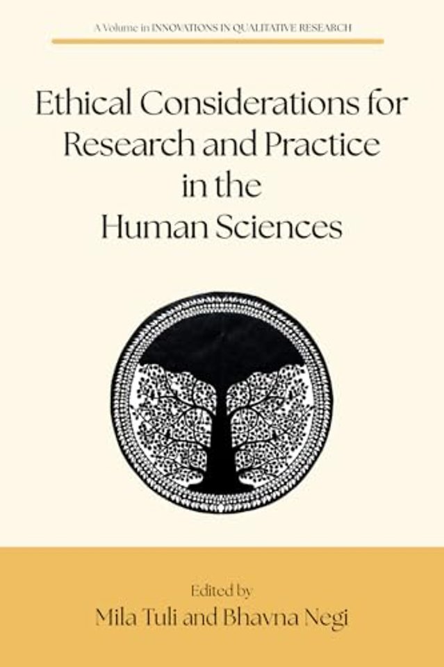 Ethical Considerations for Research and Practice in the Human Sciences