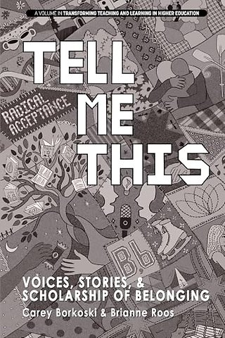 Tell Me This – Voices, Stories, and Scholarship of Belonging