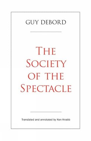 The Society of the Spectacle