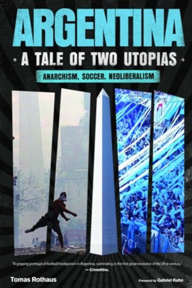 Argentina, a Tale of Two Utopias