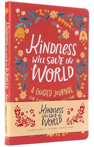 Kindness Will Save the World Guided Journal