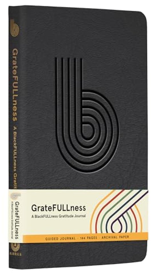 GrateFULLness
