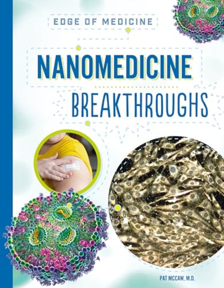 Nanomedicine Breakthroughs