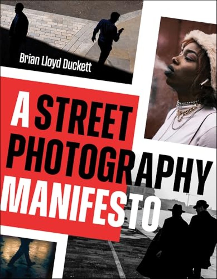 A Street Photography Manifesto