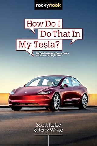 How Do I Do That in My Tesla?