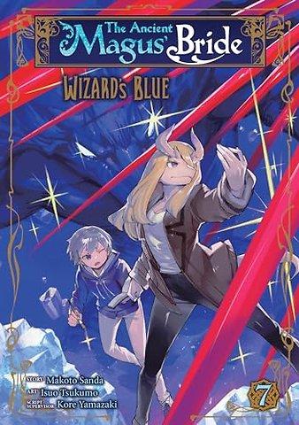 The Ancient Magus' Bride: Wizard's Blue Vol. 7