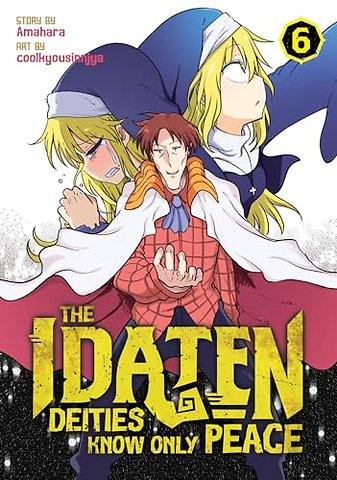 The Idaten Deities Know Only Peace Vol. 6