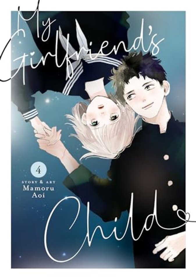 My Girlfriend's Child Vol. 4