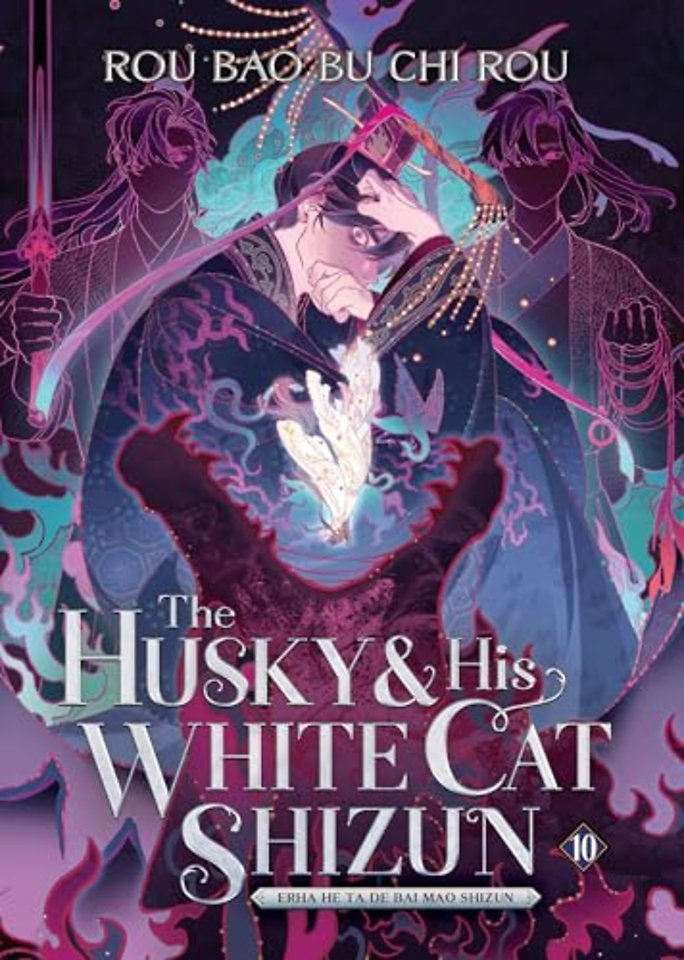 The Husky and His White Cat Shizun: Erha He Ta De Bai Mao Shizun (Novel) Vol. 10