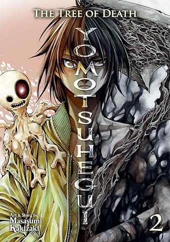 The Tree of Death: Yomotsuhegui Vol. 2