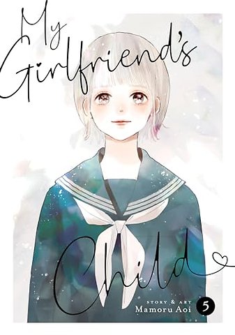 My Girlfriend's Child Vol. 5