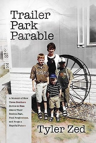 Trailer Park Parable