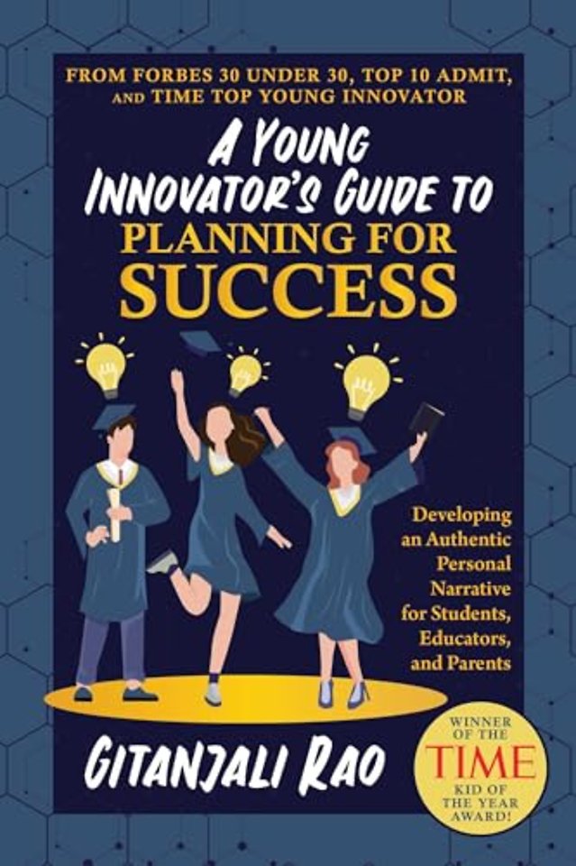 A Young Innovator's Guide to Planning for Success