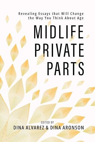 Midlife Private Parts