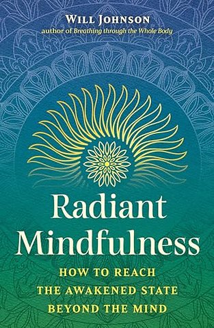 Radiant Mindfulness