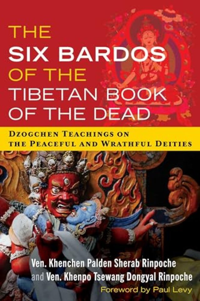 The Six Bardos of the Tibetan Book of the Dead