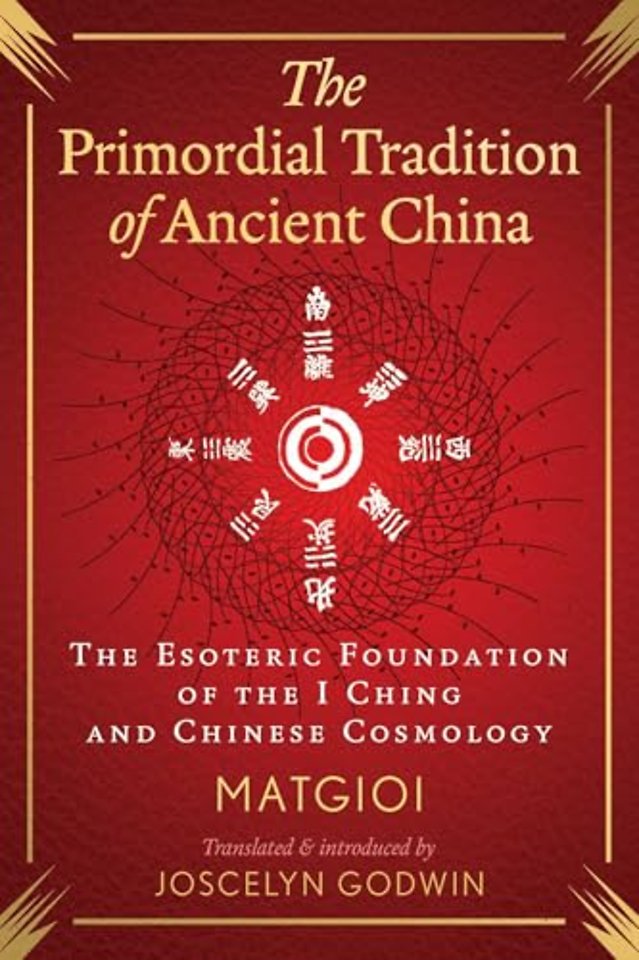 The Primordial Tradition of Ancient China