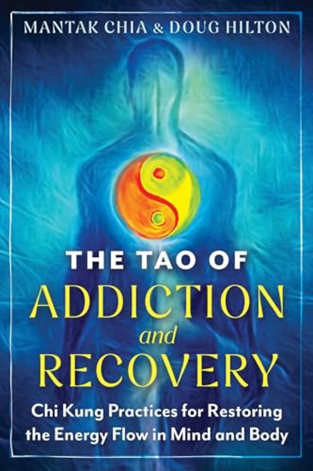 The Tao of Addiction and Recovery
