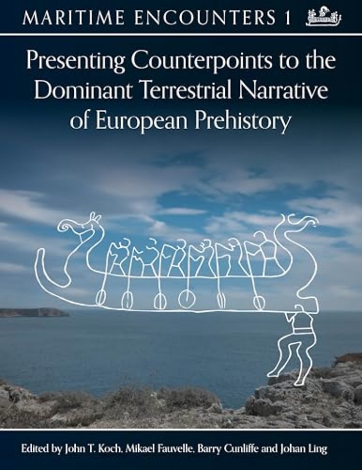 Presenting Counterpoints to the Dominant Terrestrial Narrative of European Prehistory