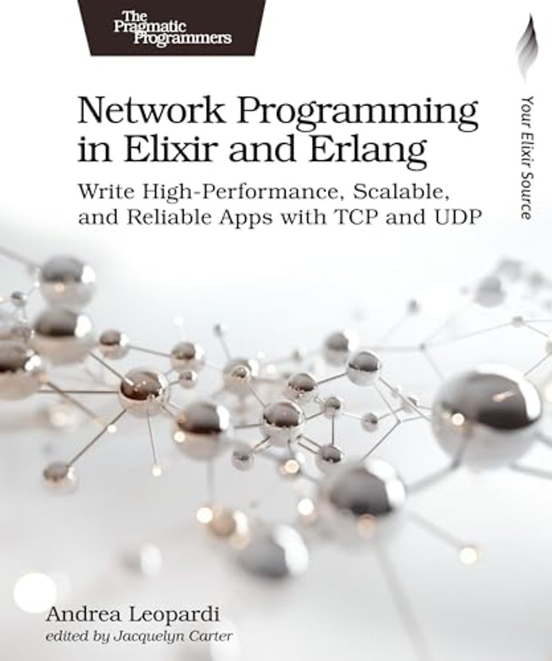 Network Programming in Elixir and Erlang