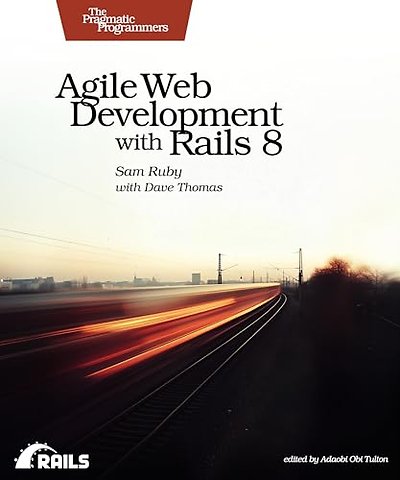 Agile Web Development with Rails 8