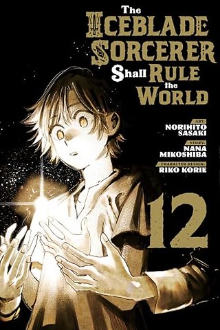 The Iceblade Sorcerer Shall Rule the World 12