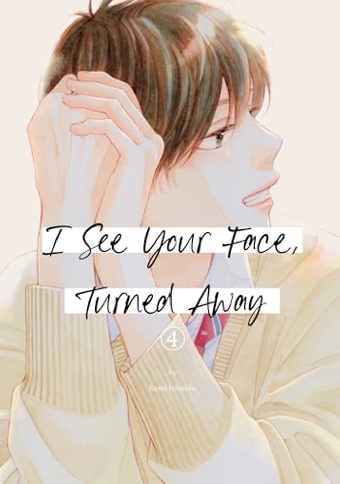 I See Your Face, Turned Away 4
