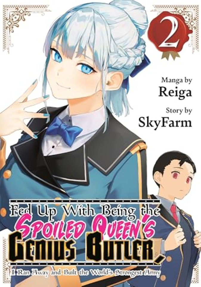 Fed Up With Being the Spoiled Queen's Genius Butler, I Ran Away and Built the World's Strongest Army 2