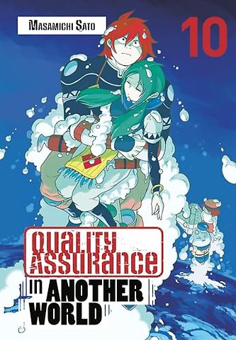 Quality Assurance in Another World 10