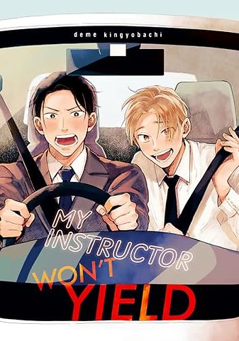 My Instructor Won't Yield