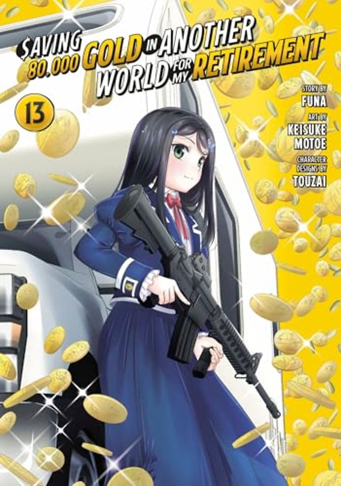 Saving 80,000 Gold in Another World for My Retirement 13 (Manga)
