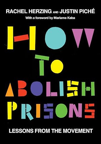 How to Abolish Prisons
