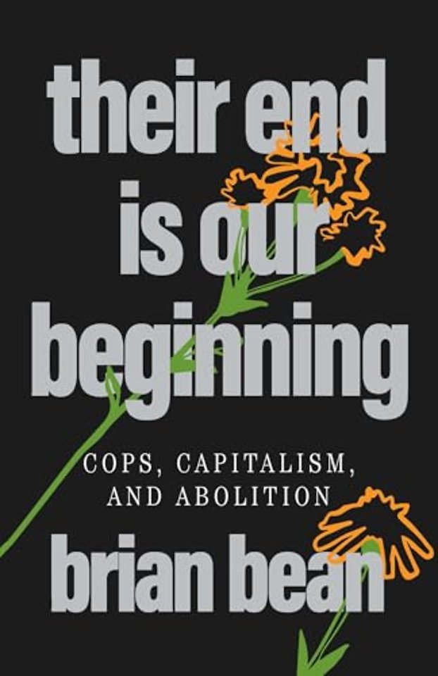Their End Is Our Beginning