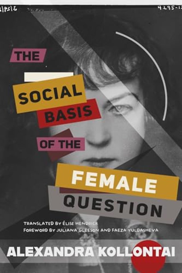 The Social Basis of the Female Question