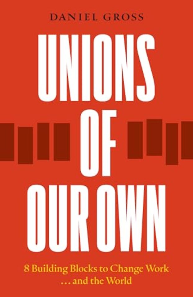 Unions of Our Own
