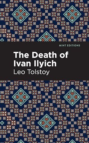The Death of Ivan Ilyich