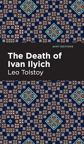 The Death of Ivan Ilyich