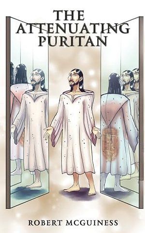 The Attenuating Puritan