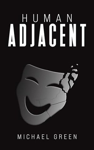Human Adjacent