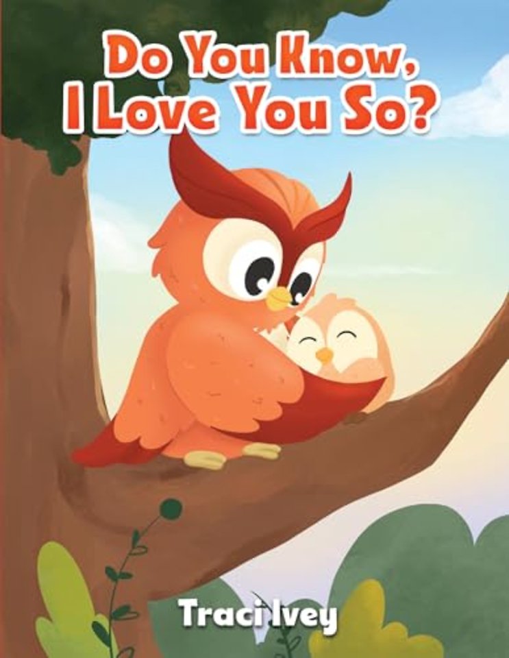 Do You Know, I Love You So?