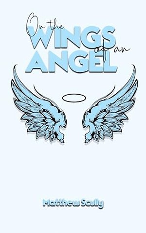 On the Wings of an Angel