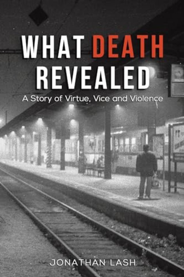 What Death Revealed
