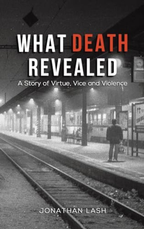 What Death Revealed