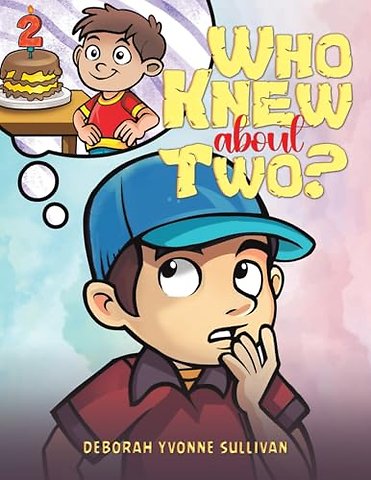 Who Knew About Two?