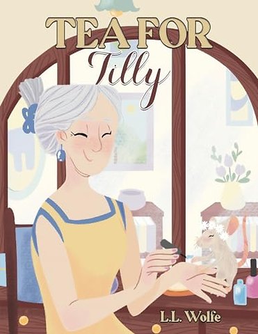 Tea for Tilly