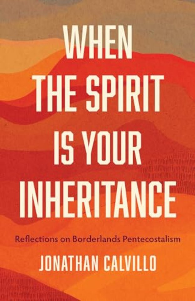 When the Spirit Is Your Inheritance