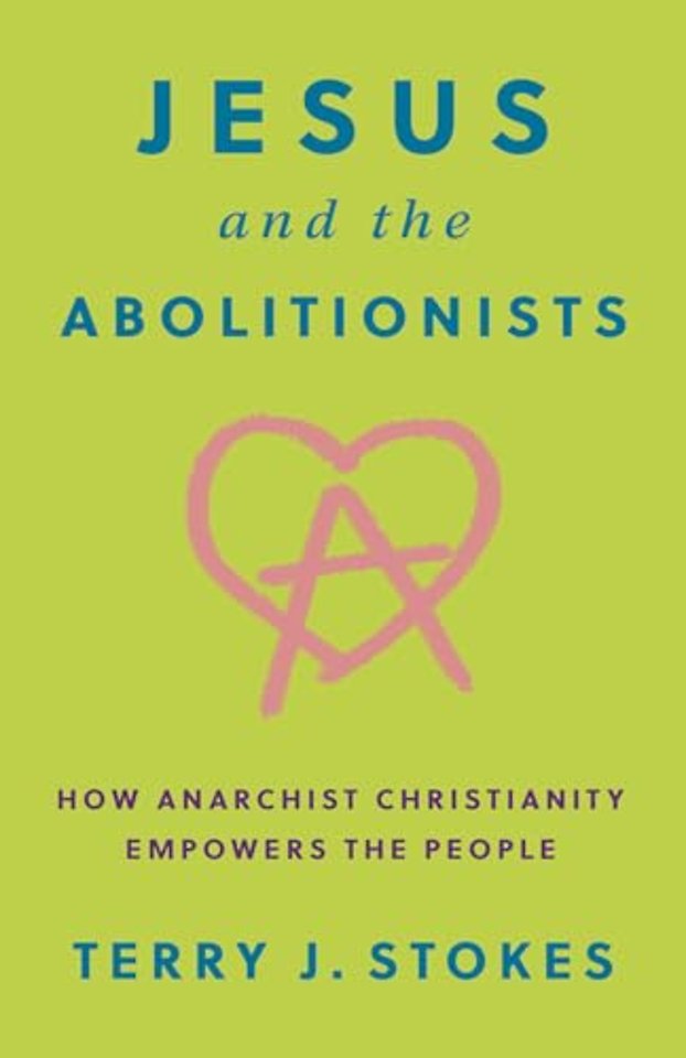 Jesus and the Abolitionists