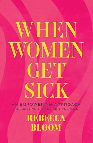 When Women Get Sick