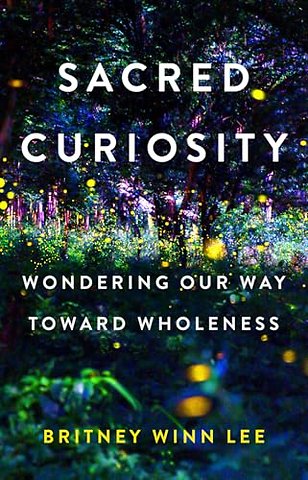 Sacred Curiosity